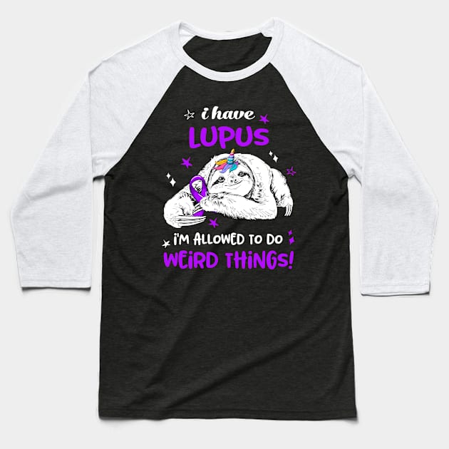 I have Lupus i'm allowed to do Weird Thing! Baseball T-Shirt by ThePassion99